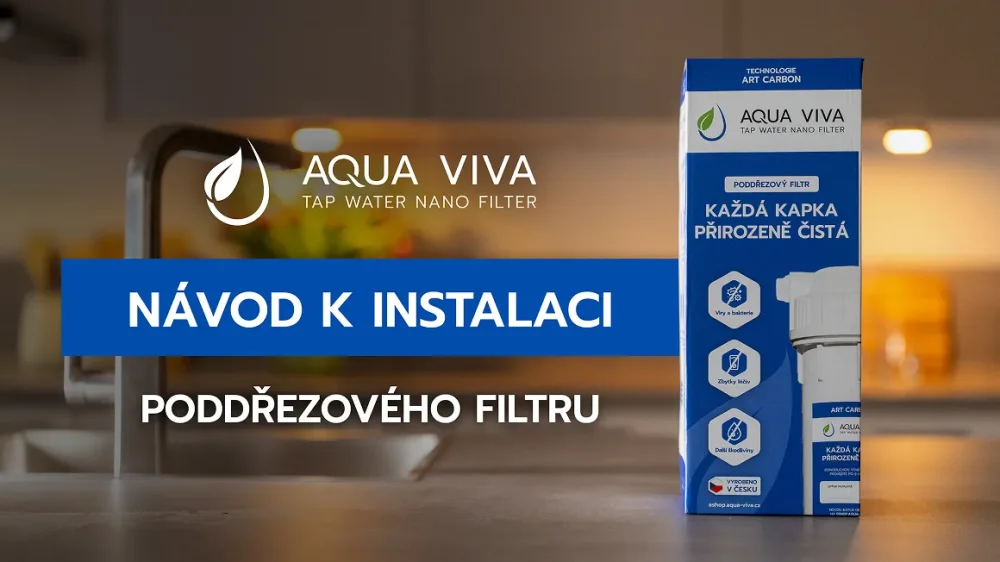Návod k instalaci poddřezového filtru AQUA VIVA